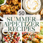 Over 50 easy summer appetizers including refreshing dips, simple baked appetizers, easy-to-assemble crostini and snack platters, and more. | aheadofthyme.com