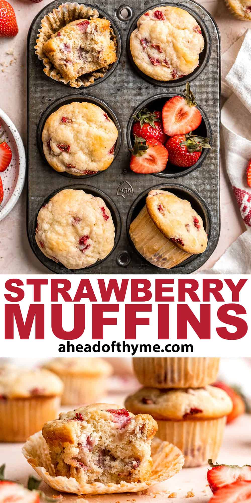 Strawberry Muffins are tender, fluffy, and delicious! They are golden-brown and crisp outside while moist and cake-like inside and loaded with strawberries. | aheadofthyme.com