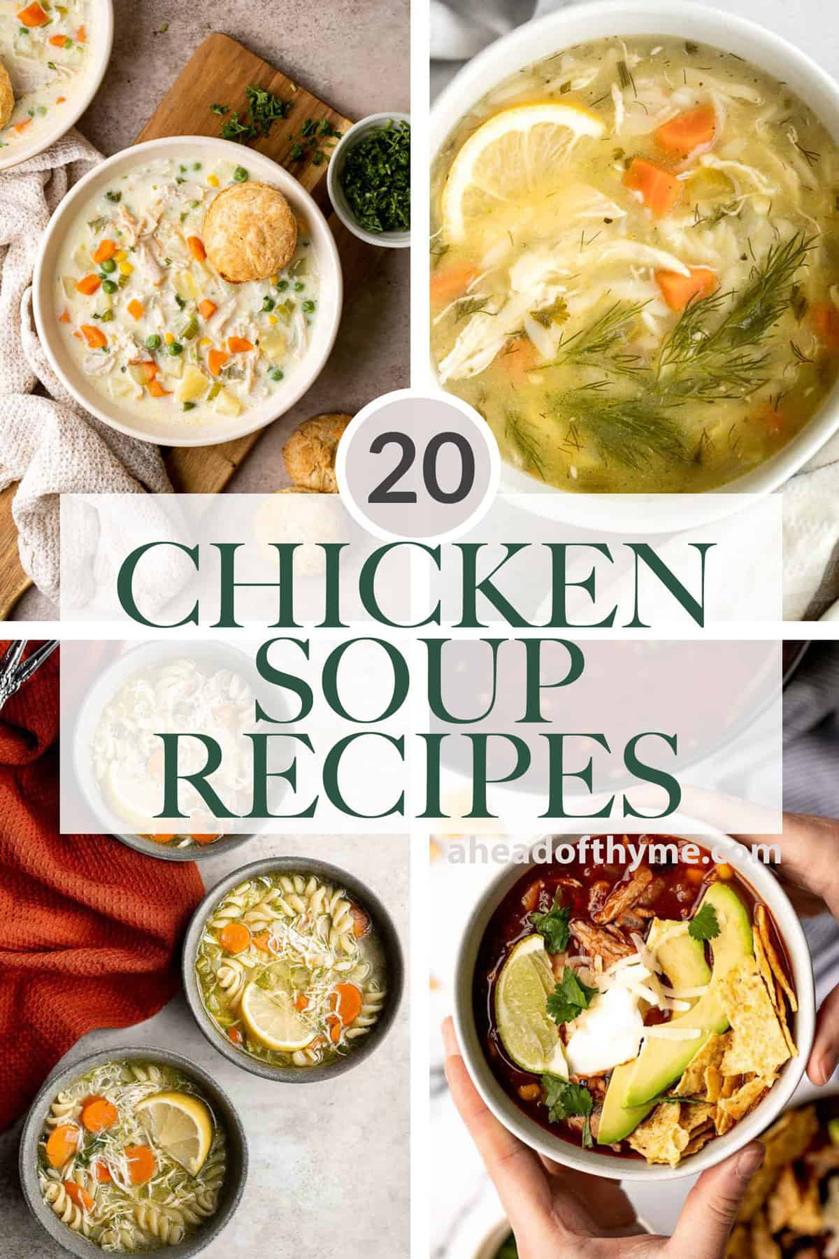 20 Best Chicken Soup Recipes