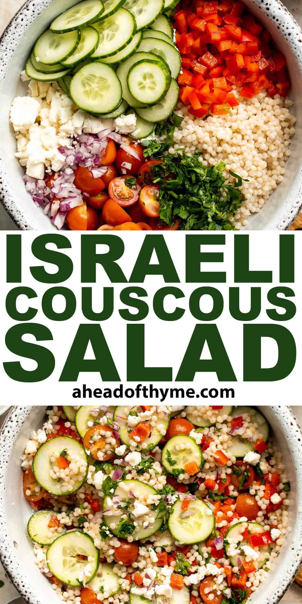 Israeli Couscous Salad is a hearty, flavorful, and delicious salad, packed with pearl couscous, fresh veggies, and feta, tossed in a simple lemon dressing. | aheadofthyme.com