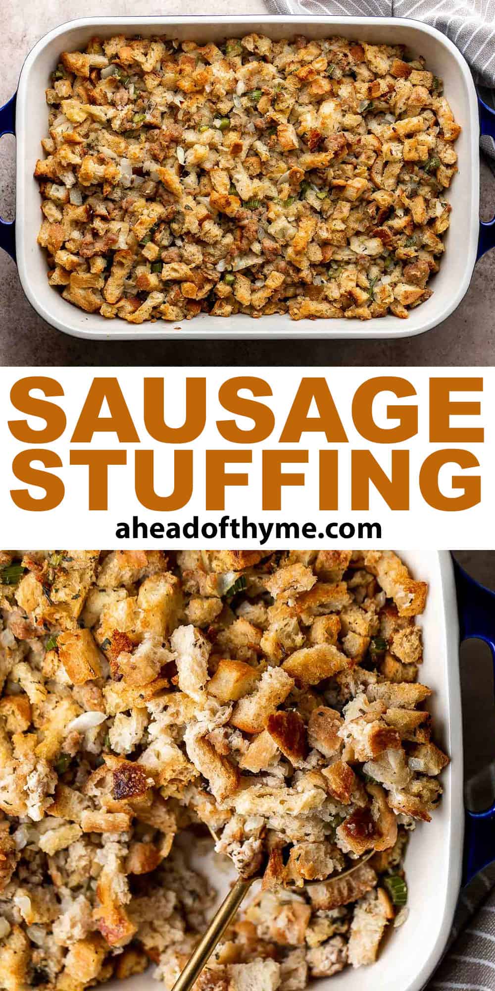 Sausage Stuffing is a classic holiday side dish that's easy to make with a handful of ingredients. Flavorful and moist, it's perfect for Thanksgiving. | aheadofthyme.com