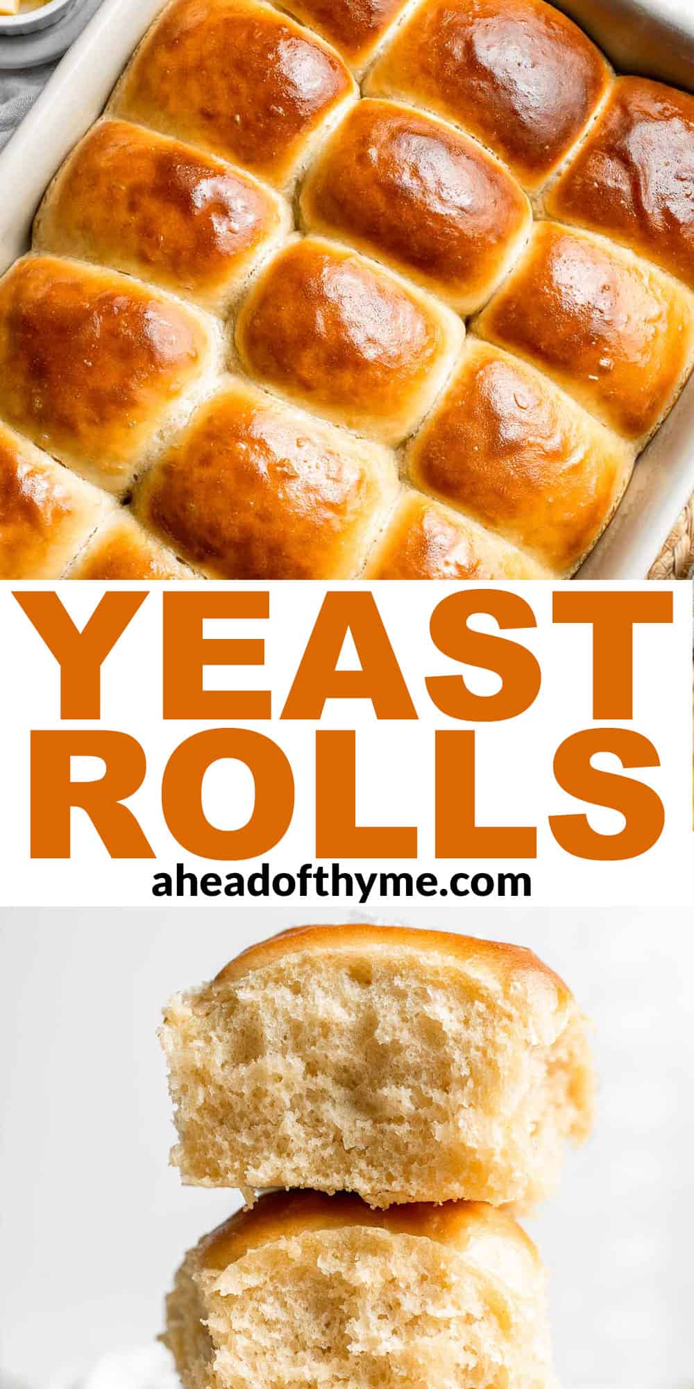 Homemade Yeast Rolls are exceptionally soft, buttery, and fluffy with the perfect bite. They are surprisingly easy to make from scratch than you'd expect! | aheadofthyme.com