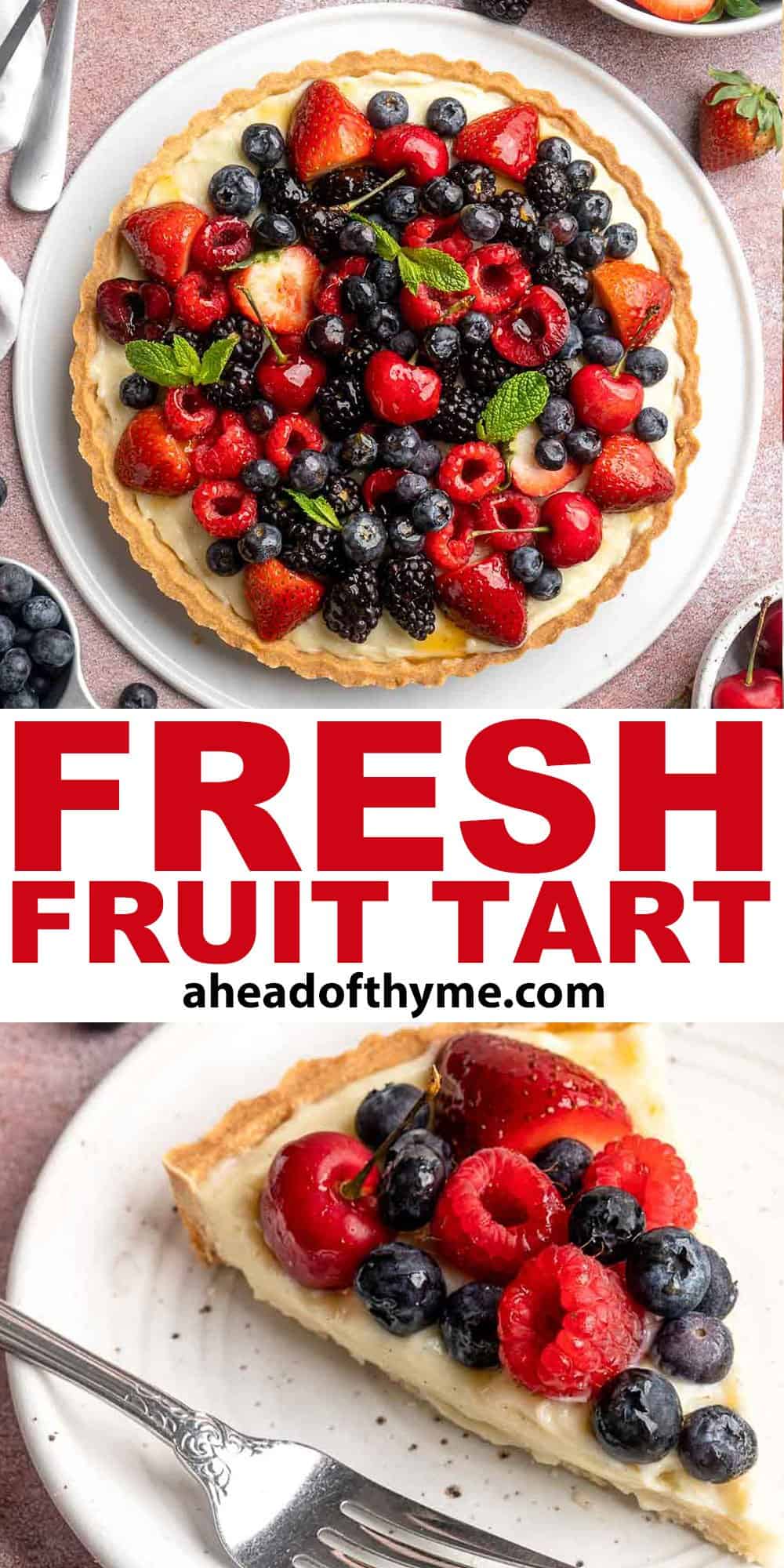 This Fresh Fruit Tart is made with a homemade sugar cookie crust, filled with a sweet vanilla custard and topped with fresh seasonal fruit. | aheadofthyme.com