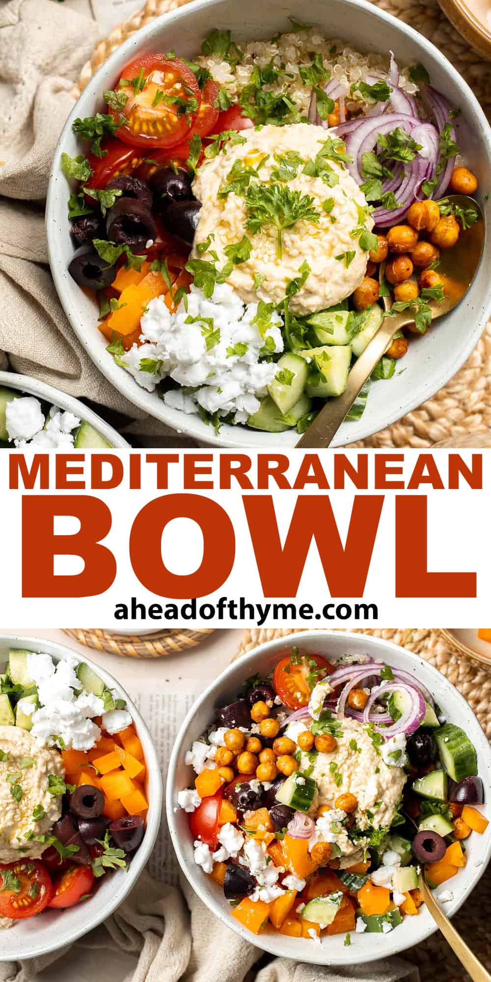This Mediterranean Bowl is healthy, nourishing, and delicious. It's made with quinoa, hummus, chickpeas, and fresh veggies to keep you full for hours. | aheadofthyme.com