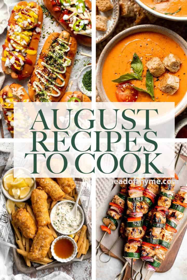Thursday In August What Recipes to Cook in August - Ahead of Thyme