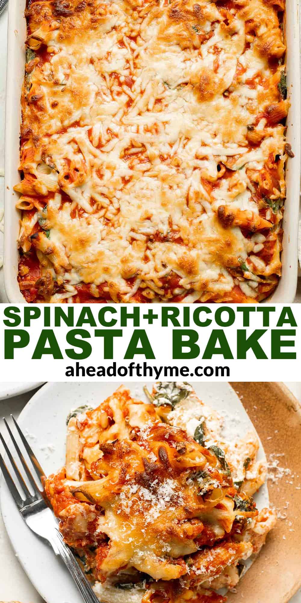 Spinach and Ricotta Pasta Bake is the ultimate cozy comfort meal, packed with creamy ricotta and tender spinach, tossed in marinara, and baked until bubbly. | aheadofthyme.com
