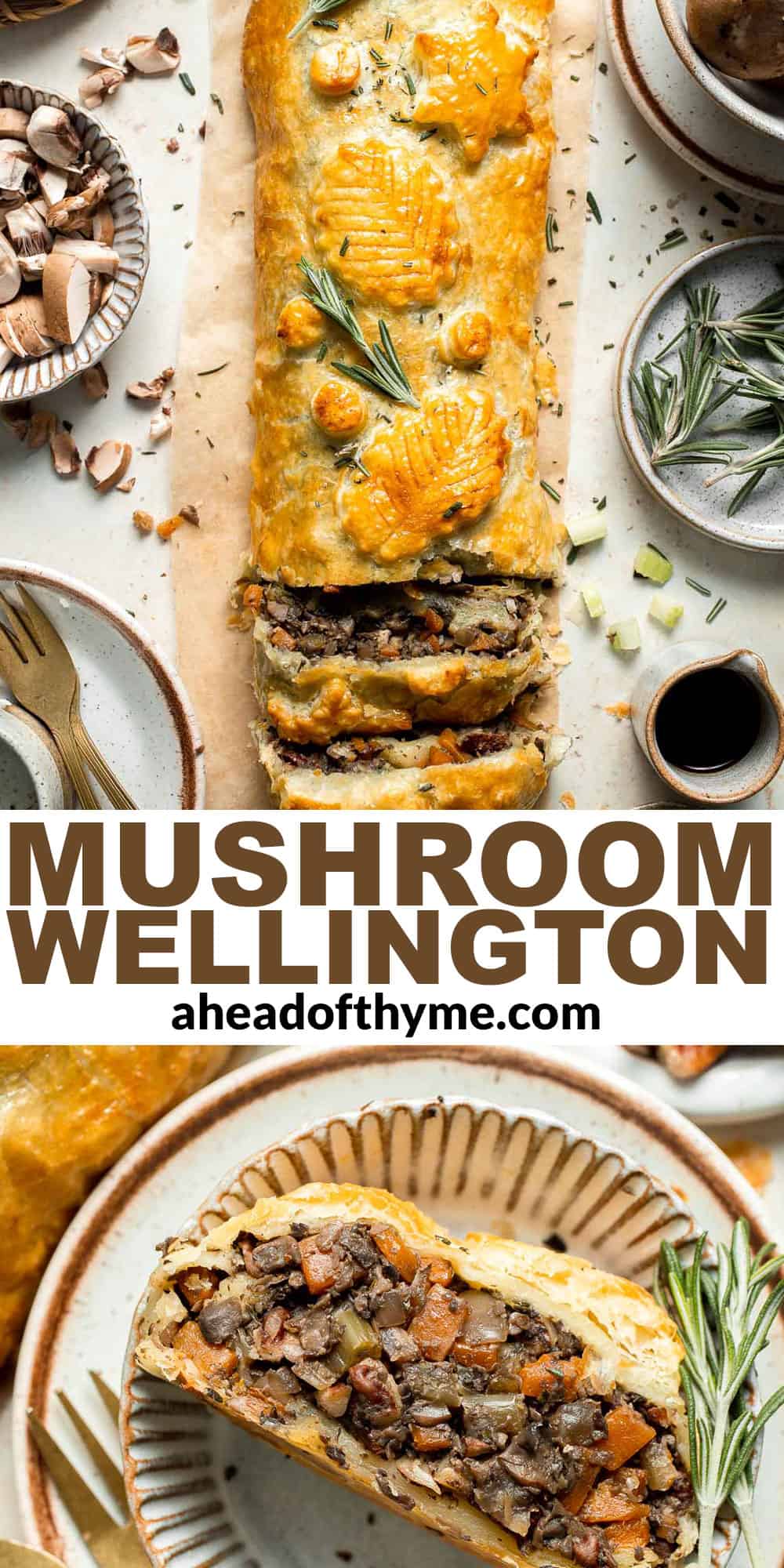 Mushroom Wellington is a vegetarian entree filled with mushrooms, vegetables, fresh herbs, and pecans, wrapped in flaky puff pastry and baked until golden. | aheadofthyme.com