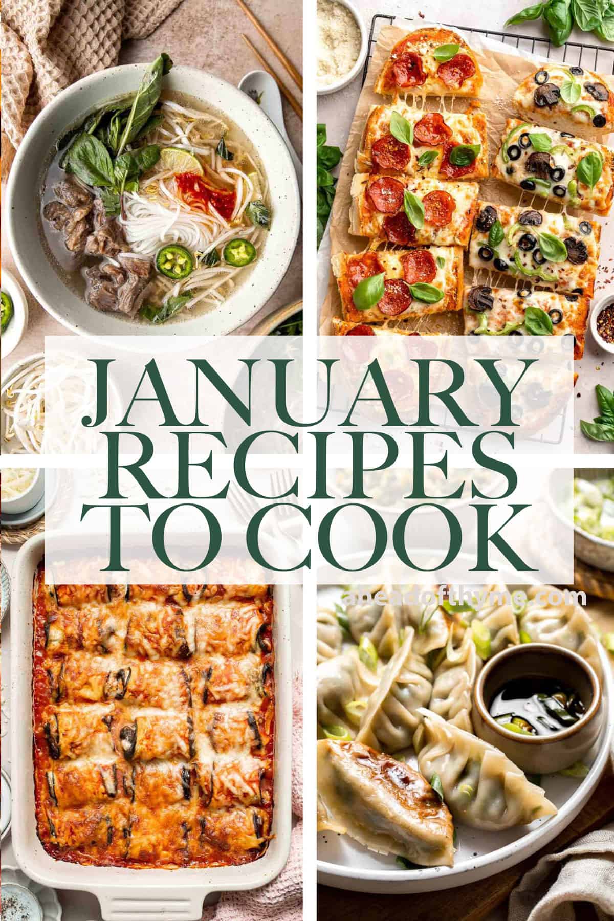 Are you wondering what to cook in January? Browse our collection of 50 best January recipes to cook for breakfast, lunch, dinner, and dessert! | aheadofthyme.com