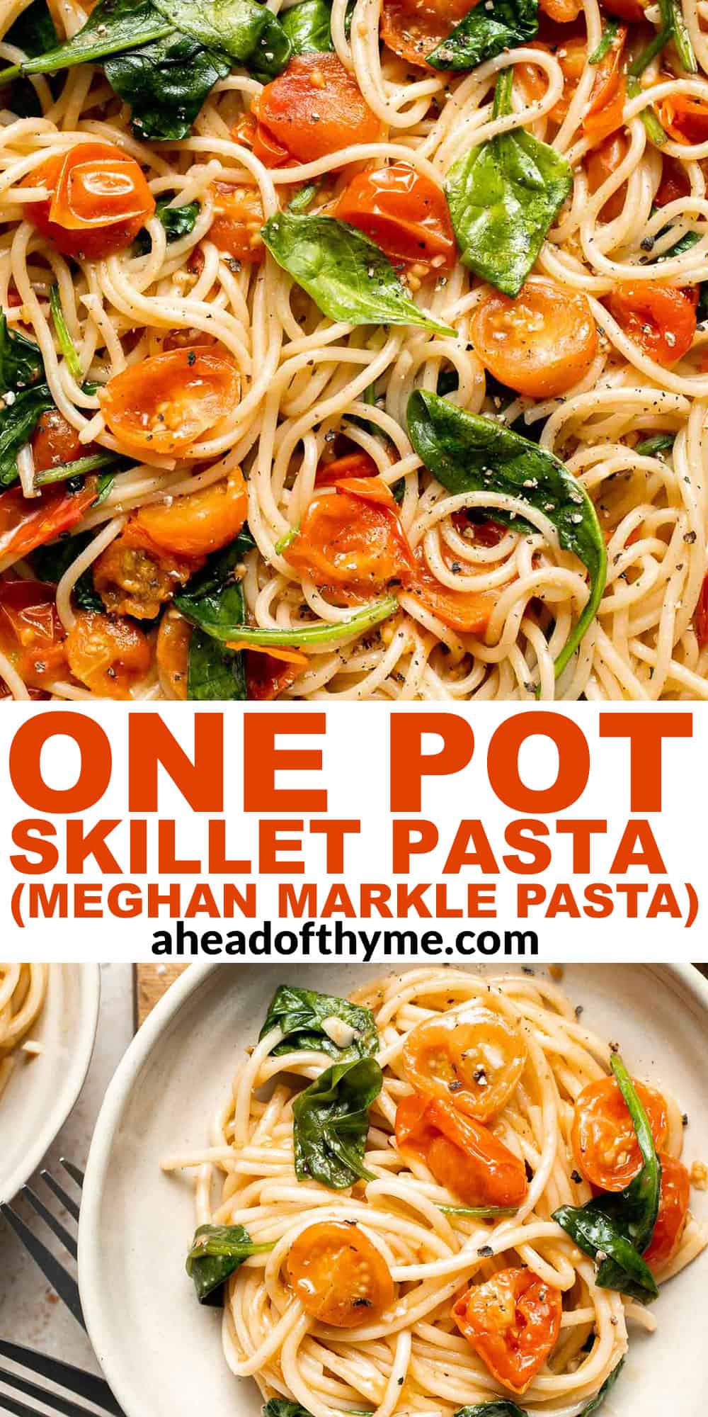 One Pot Pasta with Cherry Tomatoes (Meghan Markle Pasta) is a simple, creamy, and flavorful dish made in one pan for maximum flavor and minimal cleanup. | aheadofthyme.com