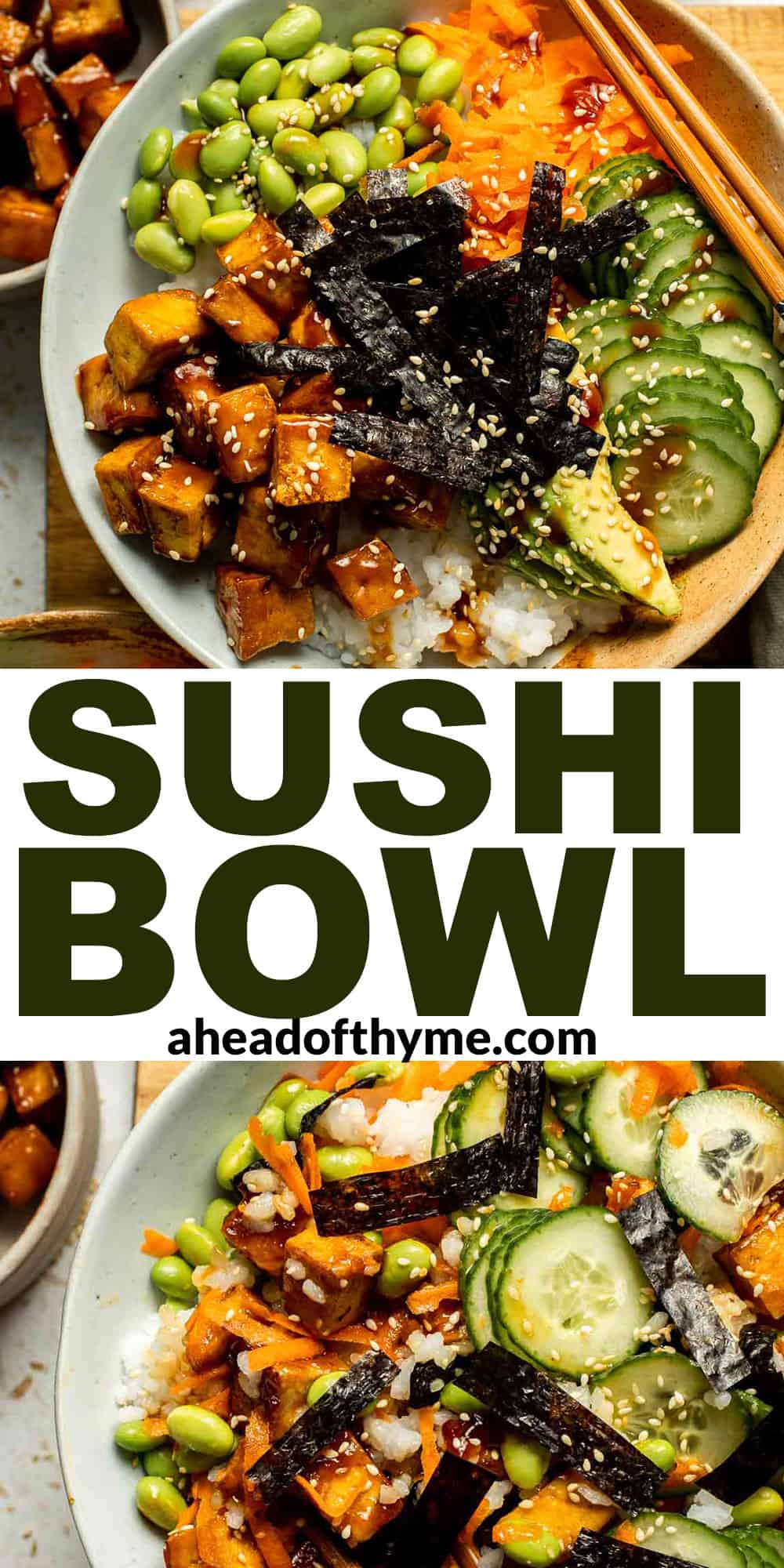 This easy Sushi Bowl recipe is fresh, flavorful, and packed with sushi-inspired ingredients — no rolling required. It's sushi in a simplified form! | aheadofthyme.com