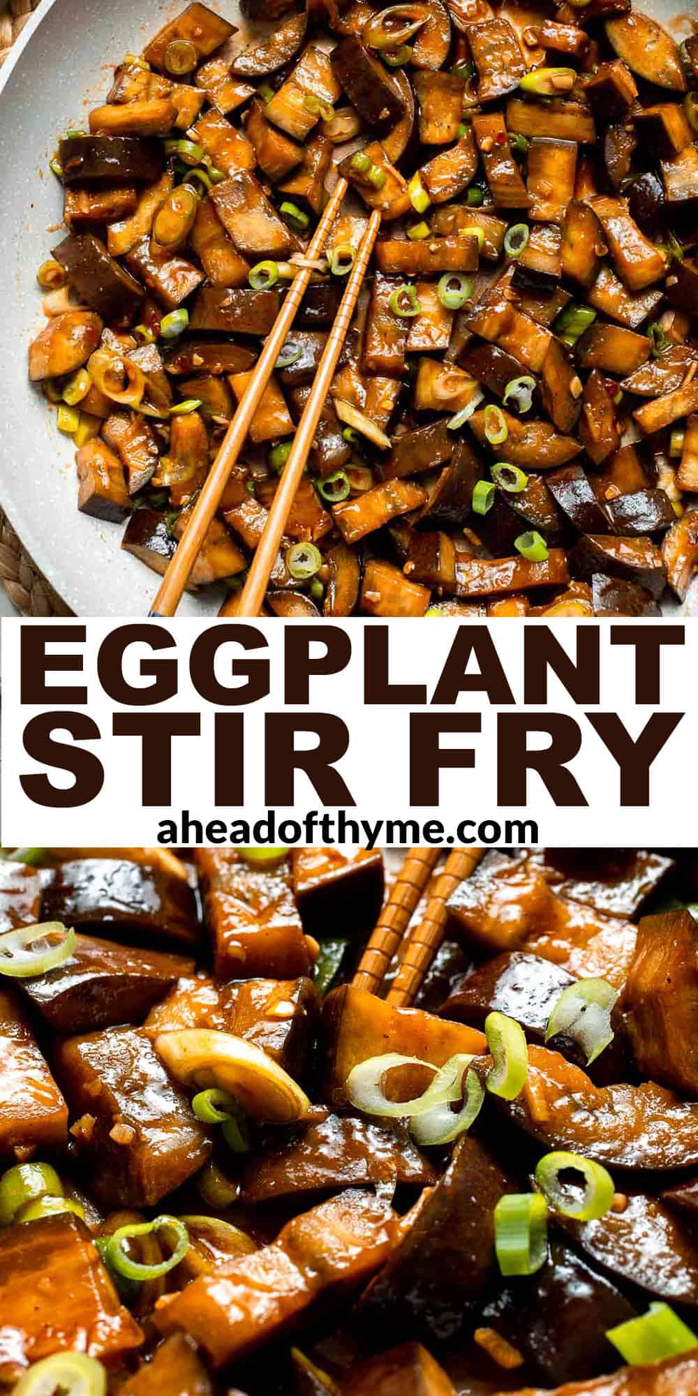 Quick and flavorful, this Chinese Eggplant Stir Fry is packed with garlic, ginger, and savory sauce. Perfect for rice or noodles! | aheadofthyme.com
