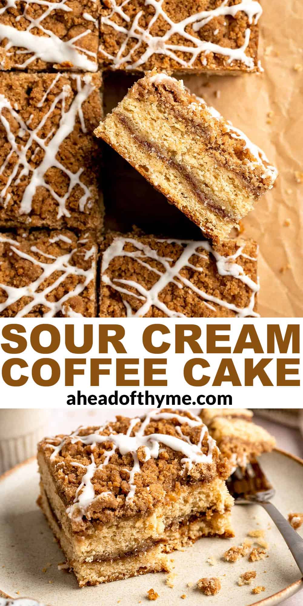 This sour cream coffee cake with cinnamon swirl is soft, buttery, and topped with crunchy streusel and vanilla glaze. Perfect for brunch or dessert. | aheadofthyme.com