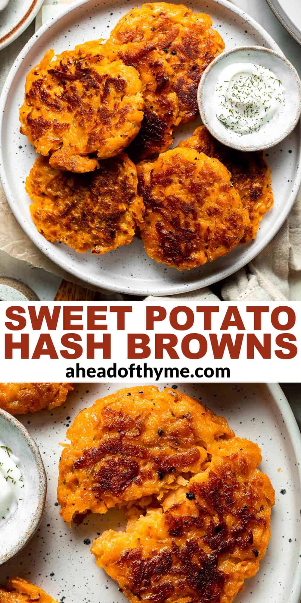 Crispy Sweet Potato Hash Browns are a quick, easy, and healthy breakfast side. Golden brown edges with tender, flavorful centers every time! | aheadofthyme.com