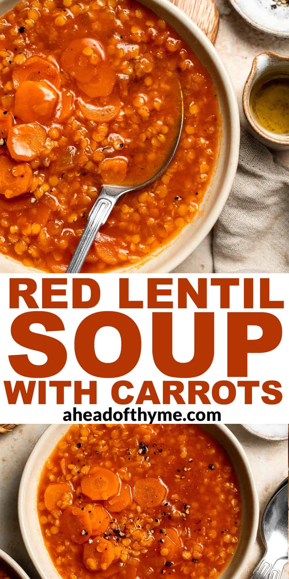 Looking for a hearty and healthy meal? This vegan red lentil soup with carrots is an easy one pot lunch or dinner packed with protein and flavor. | aheadofthyme.com