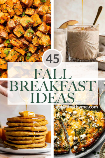 Start your day cozy with 45 of the best fall breakfast ideas including pumpkin pancakes, apple muffins, baked oatmeal, and hearty casseroles. | aheadofthyme.com
