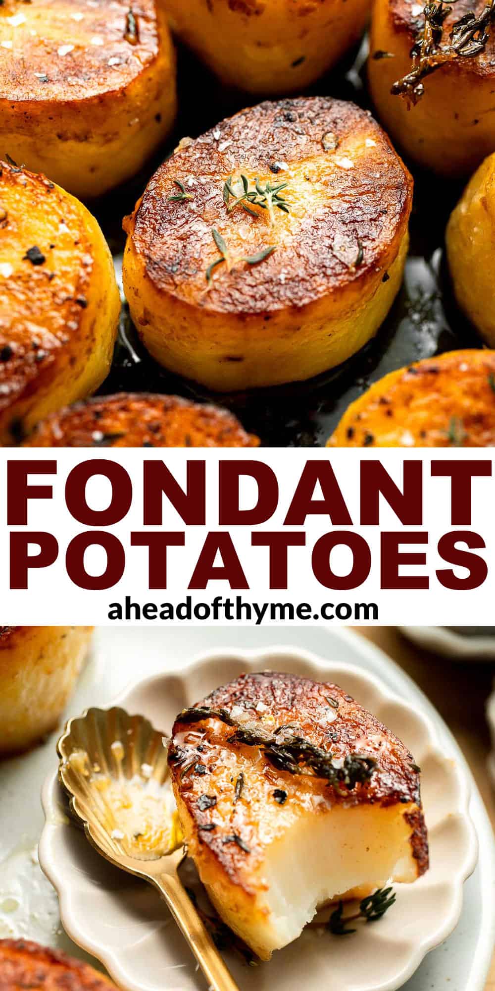 Fondant potatoes, or melting potatoes, are crispy outside and creamy inside. An elegant French side dish that’s perfect for holidays. | aheadofthyme.com