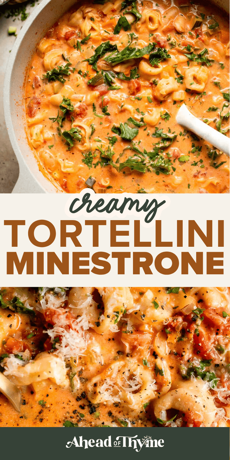 Creamy Tortellini Minestrone Soup is hearty, cozy, and loaded with veggies, beans, and cheese tortellini in a rich tomato-cream broth. | aheadofthyme.com