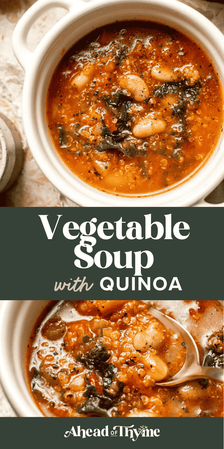 Hearty quinoa vegetable soup with tomatoes, beans, and kale. Healthy, cozy, and easy to make in one pot for a nourishing meal. | aheadofthyme.com