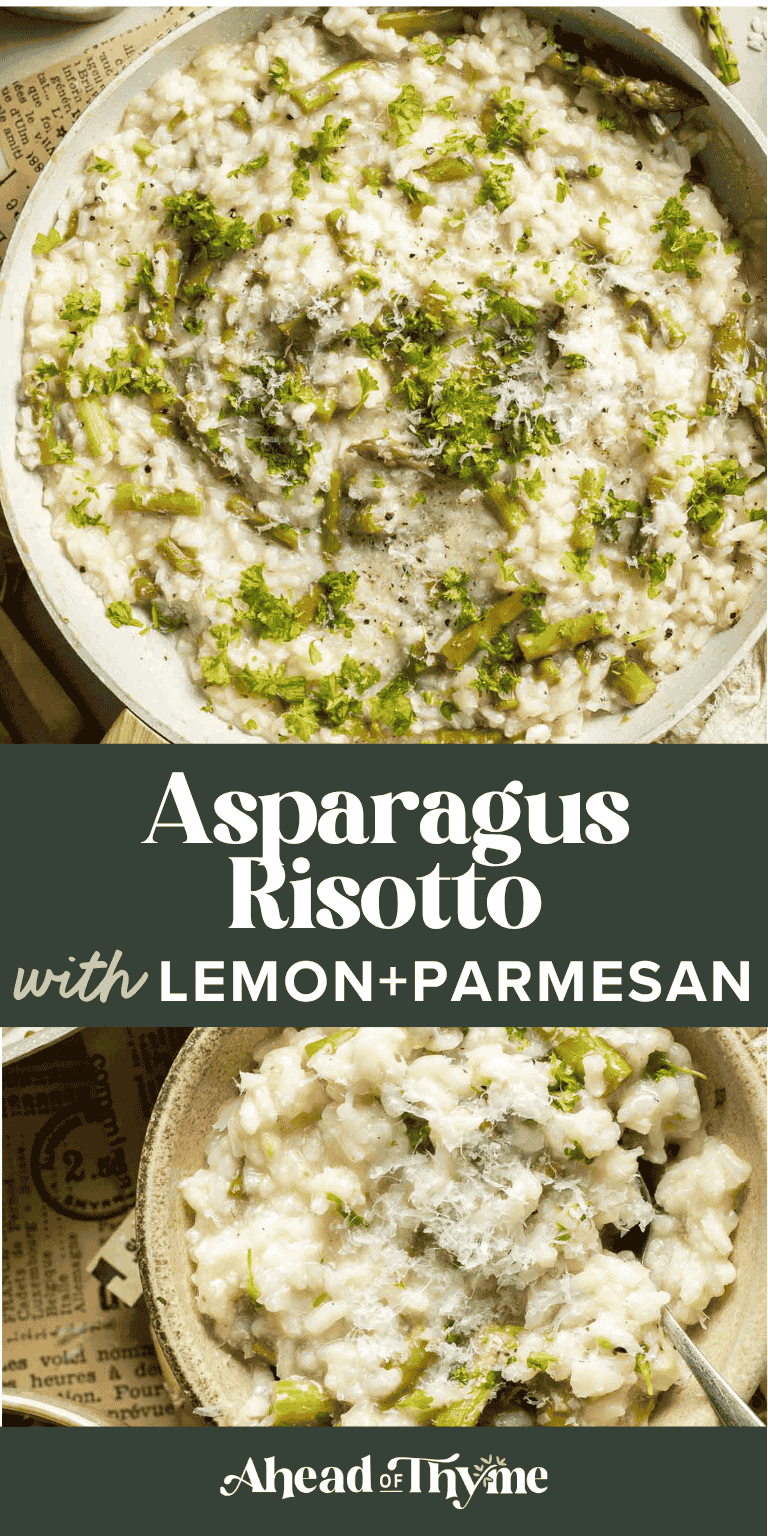 Creamy lemon asparagus risotto with Parmesan, bright spring flavors, and simple steps. Easy, elegant, and perfect for weeknight or entertaining meals. | aheadofthyme.com