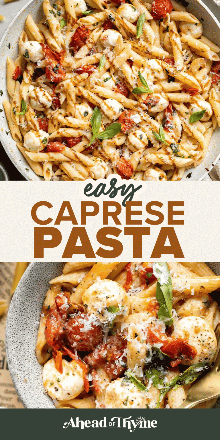 Caprese Pasta (Easy Tomato Mozzarella Pasta) with fresh mozzarella, cherry tomatoes, basil, Parmesan cheese, and balsamic glaze. A quick vegetarian pasta dinner ready in 25 minutes.