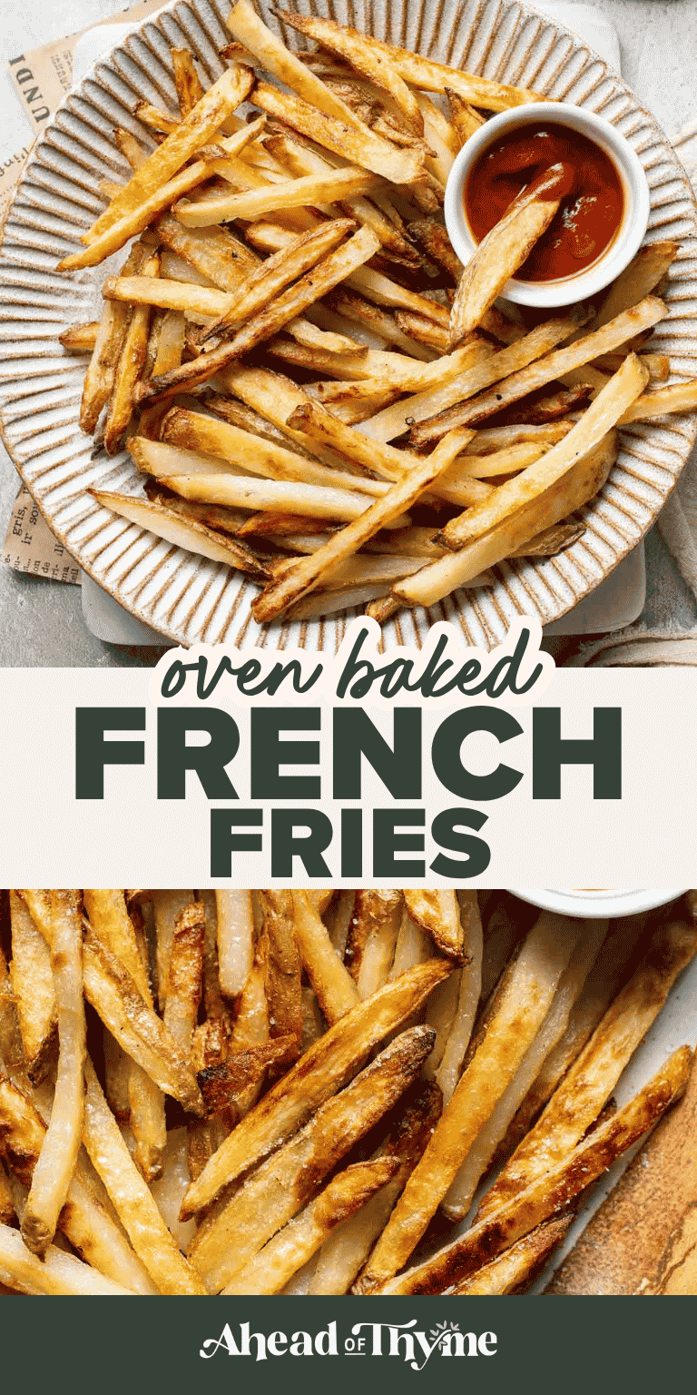 Oven Baked French Fries that are crispy on the outside, fluffy on the inside, and easy to make with just a few simple ingredients.