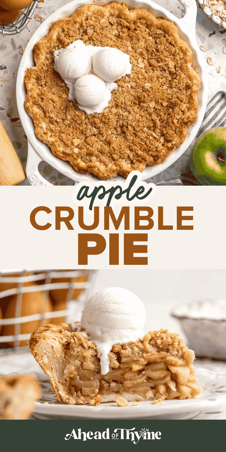 Apple Crumble Pie recipe — a flaky crust, spiced apple filling, and buttery oat crumble topping baked until golden | Ahead of Thyme