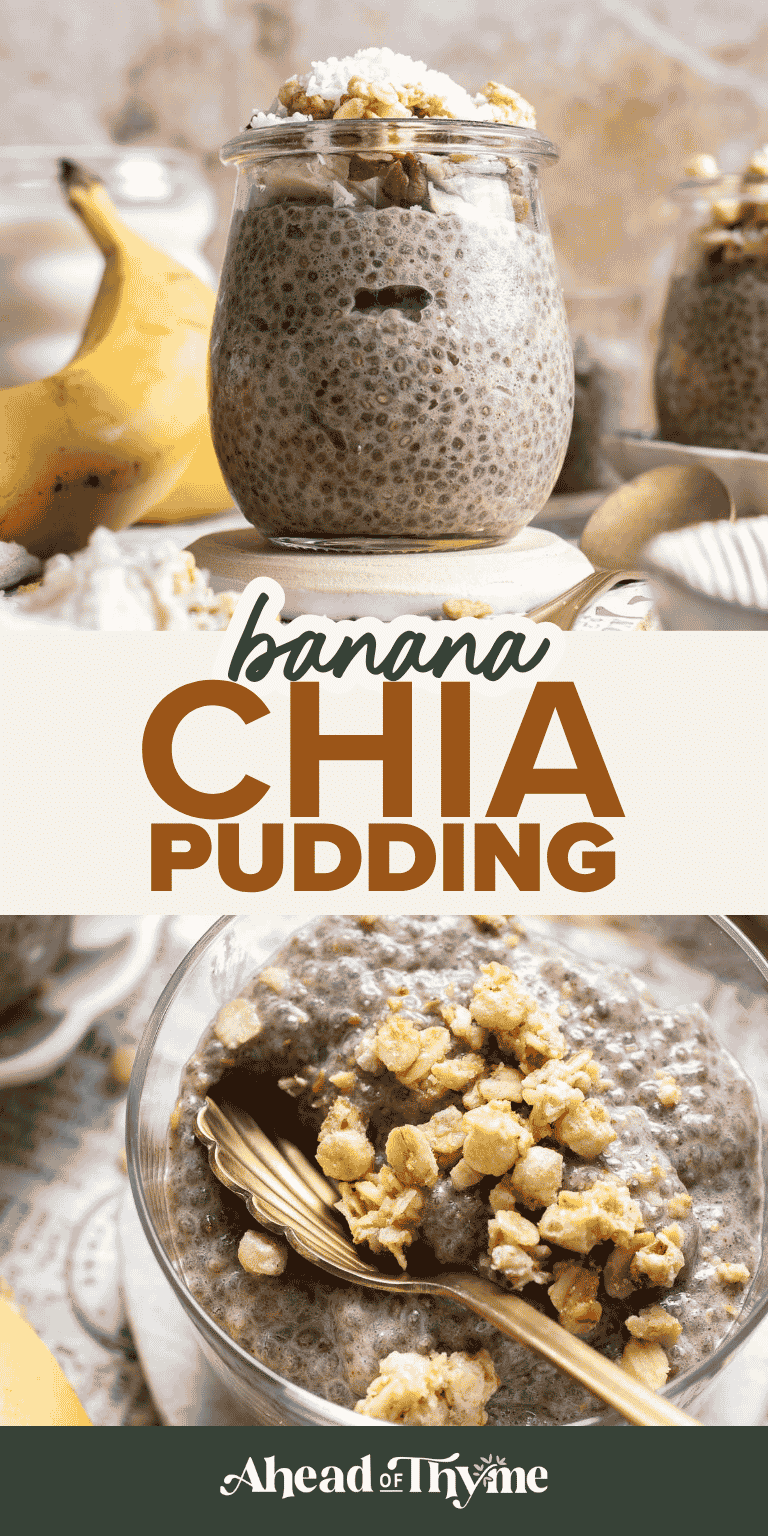 Banana Chia Pudding recipe — a creamy, naturally sweetened make-ahead breakfast with ripe bananas, chia seeds, and cinnamon | Ahead of Thyme