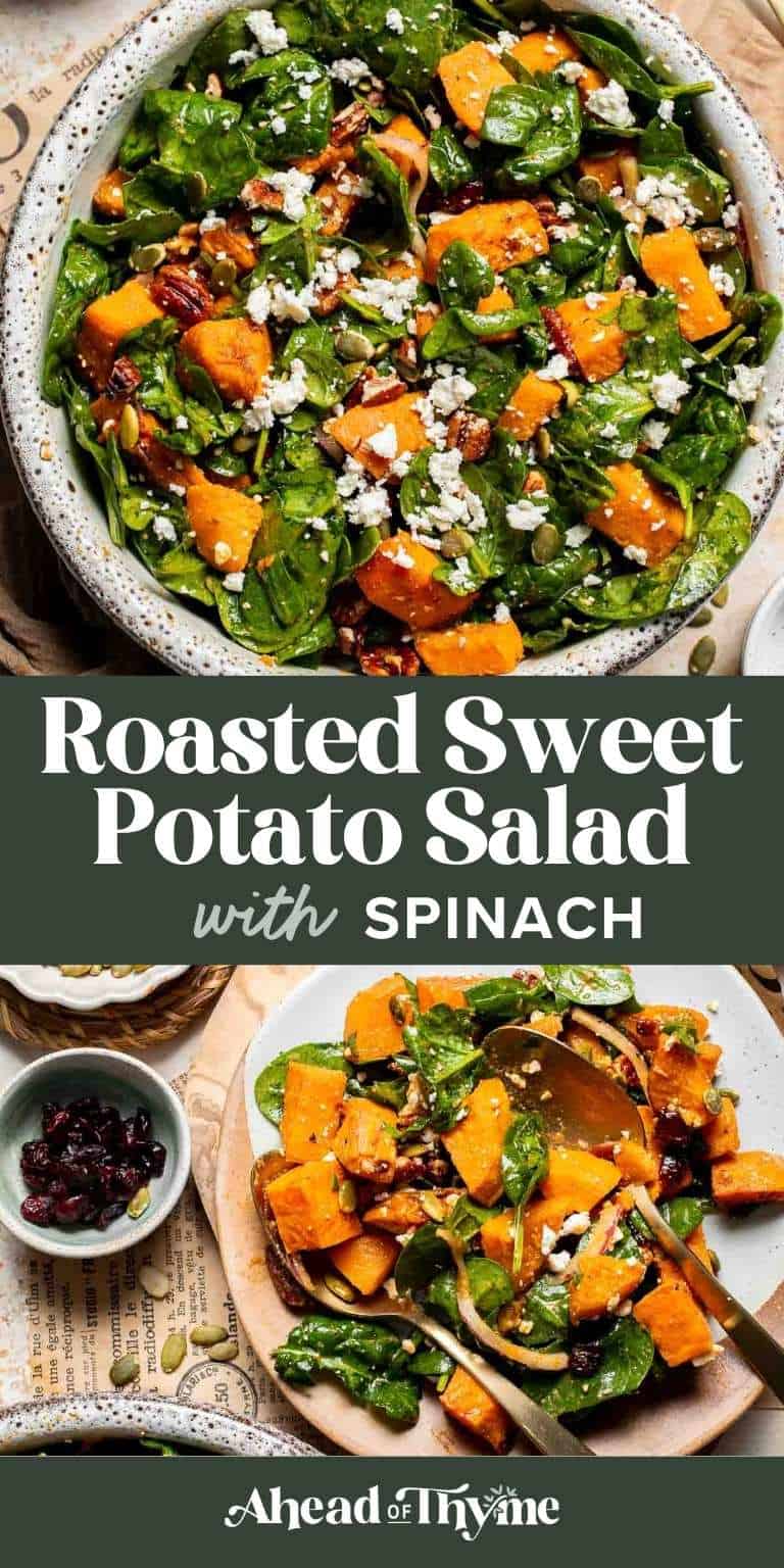 Roasted Sweet Potato Salad with Spinach recipe — caramelized sweet potatoes, feta, pecans, and cranberries in a maple Dijon dressing | Ahead of Thyme